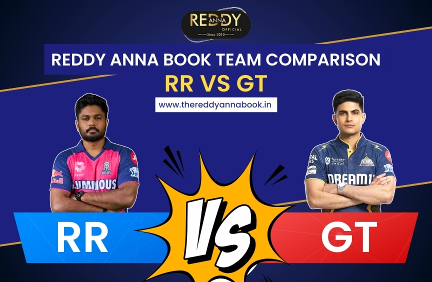 Reddy Anna Book Team Comparison: RR vs GT