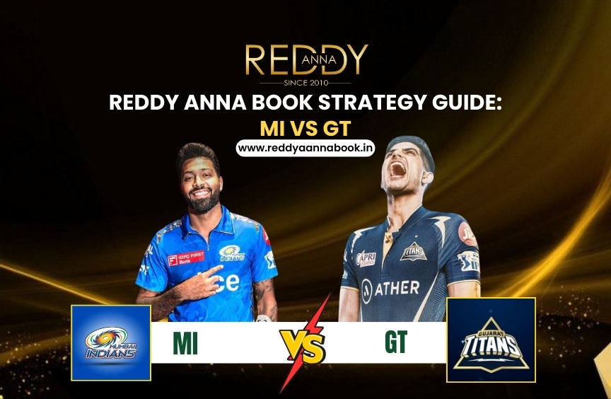 Reddy Anna Book Strategy Guide: MI vs GT